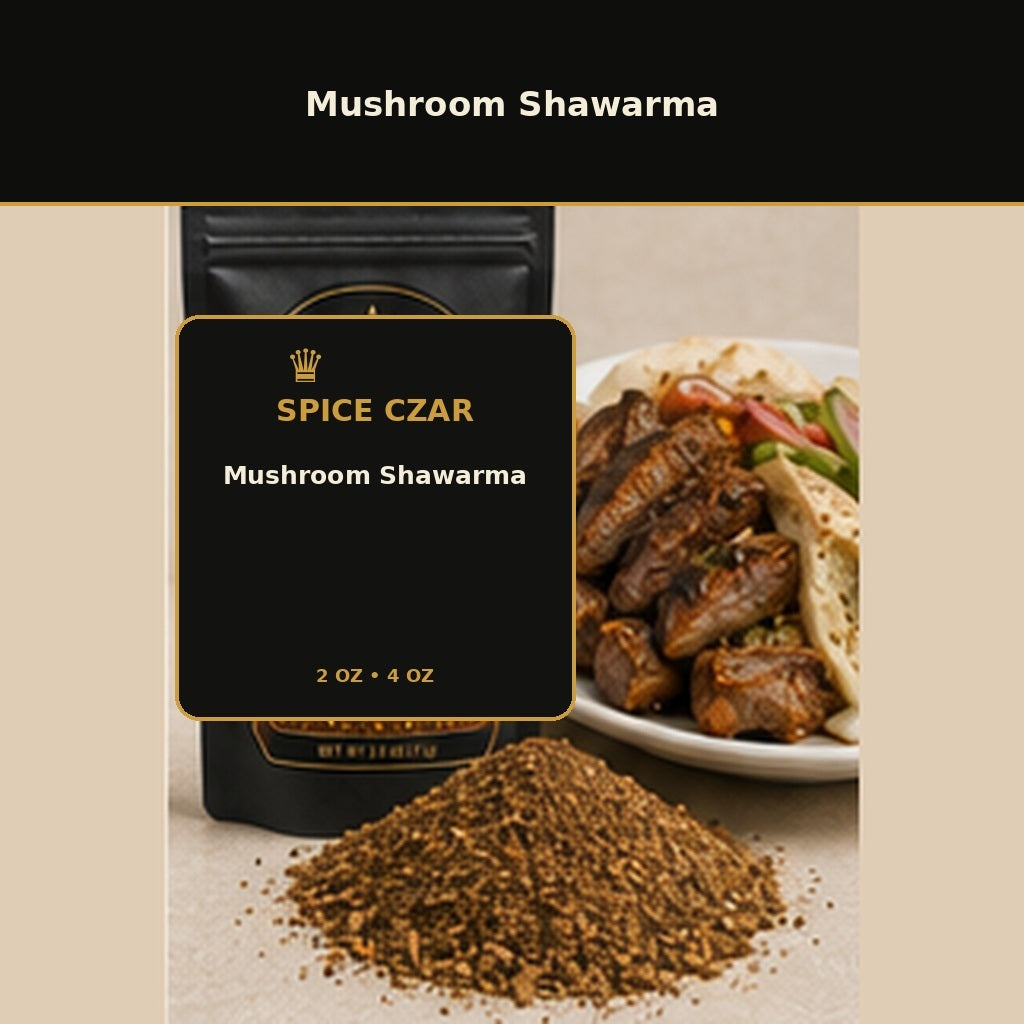 Spice Czar Mushroom Shawarma with earthy brown mushroom-shawarma seasoning and roasted mushroom serving visual